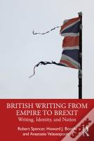 British Writing From Empire To Brexit