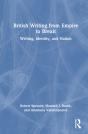 British Writing From Empire To Brexit - Preview