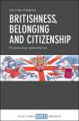 Britishness, Belonging And Citizenship - Preview