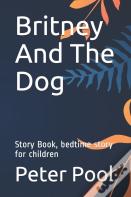 Britney And The Dog