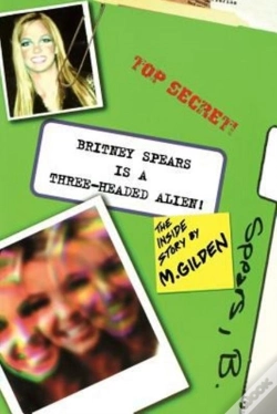 Capa do artigo Britney Spears Is A Three-Headed Alien!