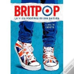 Capa do artigo Britpop: La Vida Es Una Basura