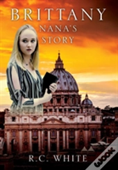 Brittany, Nana'S Story