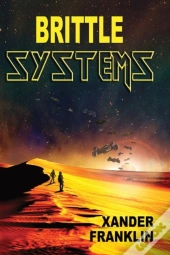 Brittle Systems: An Icf Story