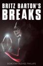 Britz Barton'S Breaks - Preview