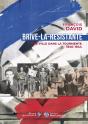 Brive-La-Résistante : Une Ville Dans La Tourmente 1940-1944 - Preview