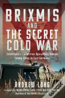 Brixmis And The Secret Cold War
