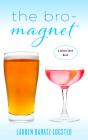 Bro-Magnet - Preview