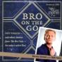 Bro On The Go - Preview