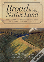 Broad Is My Native Land
