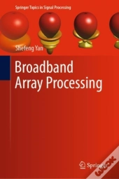 Broadband Array Processing