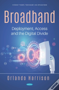 Capa do artigo Broadband: Deployment, Access And The Digital Divide