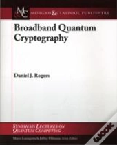 Broadband Quantum Cryptography