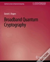 Broadband Quantum Cryptography