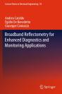 Broadband Reflectometry For Enhanced Diagnostics And Monitoring Applications - Preview