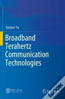Broadband Terahertz Communication Technologies