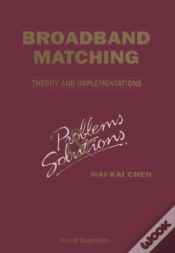 Capa do artigo Broadbrand Matching--Theory And Implementations: Problems And Solutions