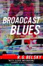 Broadcast Blues - Preview