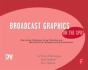 Broadcast Graphics On The Spot - Preview