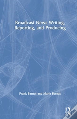 Capa do artigo Broadcast News Writing, Reporting, And Producing