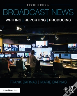 Capa do artigo Broadcast News Writing, Reporting, And Producing