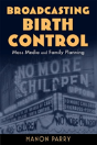 Broadcasting Birth Control - Preview