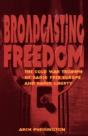 Broadcasting Freedom - Preview