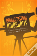 Broadcasting Modernity