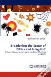 Broadening The Scope Of Ethics And Integrity?