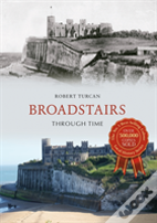 Broadstairs Through Time