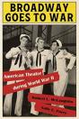 Broadway Goes To War - Preview