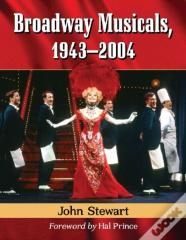 Broadway Musicals, 1943-2004