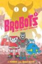 Brobots Volume 1 - Preview