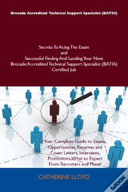 Capa do artigo Brocade Accredited Technical Support Specialist (Batss) Secrets To Acing The Exam And Successful Finding And Landing Your Next Brocade Accredited Tech