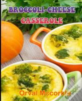 Broccoli-Cheese Casserole