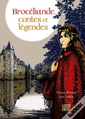 Brocéliande ; Contes Et Légendes