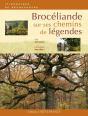 Brocéliande Sur Ses Chemins De Légendes - Preview