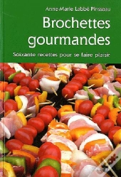 Brochettes Gourmandes