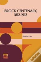 Brock Centenary, 1812-1912