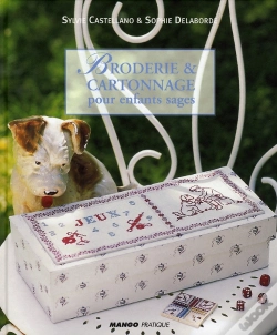 Capa do artigo Broderie Et Cartonnage Pour Enfants Sages