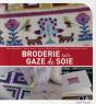 Broderie Sur Gaze De Soie - Preview