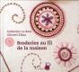 Broderies Au Fil De La Maison - Preview