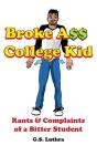 Broke Ass College Kid - Preview