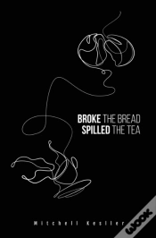 Capa do artigo Broke The Bread, Spilled The Tea
