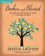 Broken And Blessed - Women'S Bible Study Leader Guide - Preview