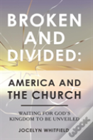 Broken And Divided