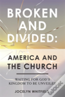 Broken And Divided
