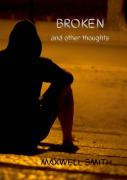 Broken And Other Thoughts
