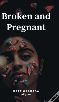 Capa do artigo Broken And Pregnant