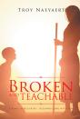 Broken And Teachable - Preview